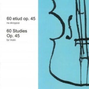 60 etiud op. 45 na skrzypce Franz Wohlfahrt