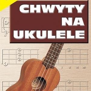 Absonic G. Templin - Chwyty na ukulele