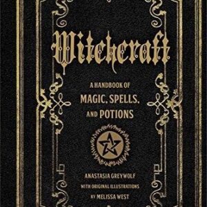 Anastasia Greywolf Witchcraft A Handbook of Magic