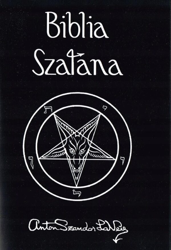 Biblia Szatana - Anton Szandor Lavey Nowa