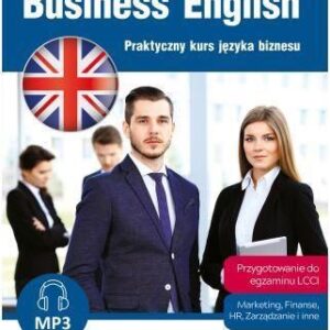 Business English. Praktyczny kurs języka biznesu