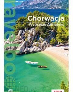 Chorwacja. Wybrzeże Adriatyku. Travelbook. Wydanie 4