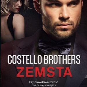 Costello Brothers. Zemsta