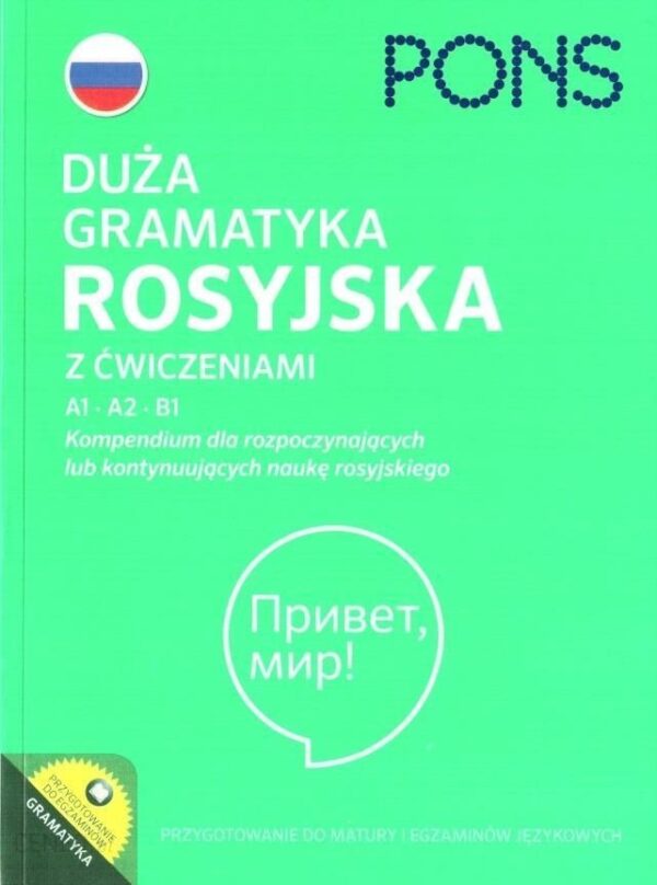 Duża gramatyka rosyjska z ćwiczeniami A1-A2-B1