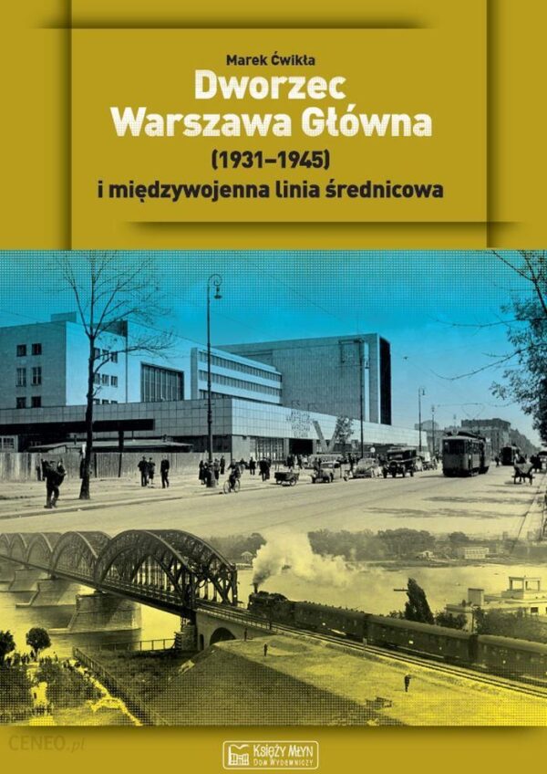 Dworzec Warszawa Główna (1931–1945) i międzywojenna linia średnicowa