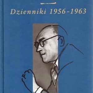 Dzienniki 1956-1963 T.ii - Jarosław Iwaszkiewicz