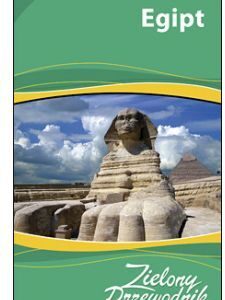 Egipt. Zielony przewodnik. Wydanie 2