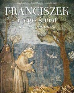 Franciszek i jego świat w malarstwie giotta