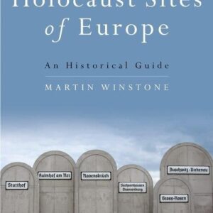 Holocaust Sites of Europe