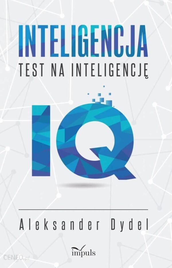 Inteligencja Test na inteligencję IQ