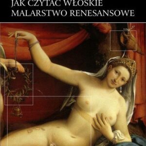 Jak czytać włoskie malarstwo renesansowe
