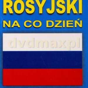 Język Rosyjski Na Co Dzień - Rozmówki - Mini Kurs Językowy +[CD]
