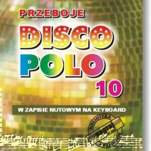 Keyboard Przeboje Disco Polo cz. 10. nuty