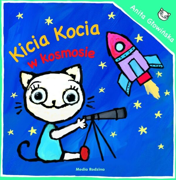 Kicia Kocia w kosmosie Anita Głowińska 2014