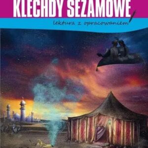 Klechdy sezamowe. Lektura z opracowaniem - Bolesław Leśmian