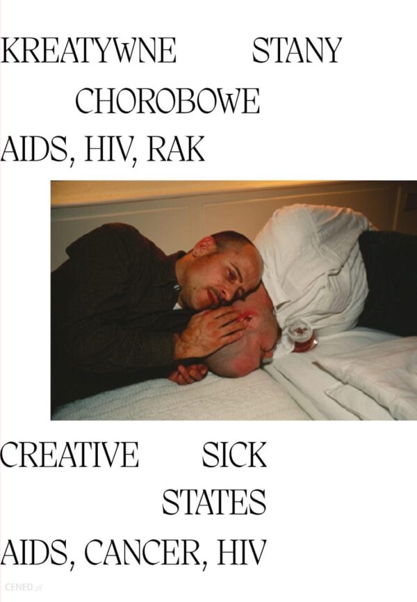Kreatywne stany chorobowe AIDS HIV RAK