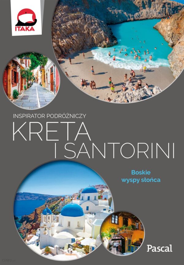 Kreta i Santorini. Inspirator podróżniczy