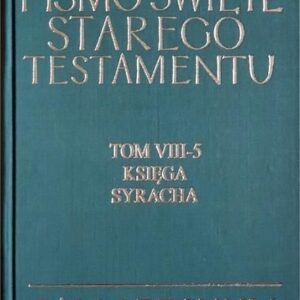 Księga Syracha - Stary Testament Komentarz VIII-5