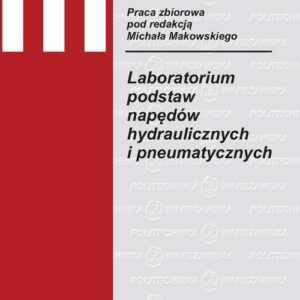 Laboratorium podstaw napędów hydraulicznych i pneumatycznych (PDF)
