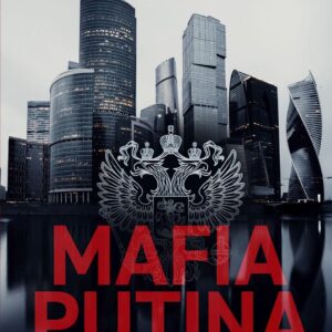 Mafia Putina. Prawdziwa historia o praniu brudnych pieniędzy