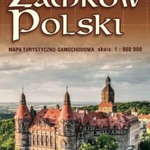 Mapa Zamków Polski 1:900 000 w.2022