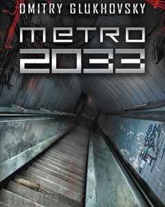 Metro 2033 - Dmitry Glukhovsky (E-book)