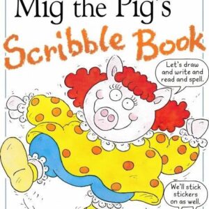 Mig the Pig's Scribble Book