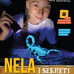 Nela I Sekrety Dalekich Lądów - Nela Mała Reporterka