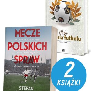 Pakiet: Mecze polskich spraw + Moja historia futbolu. T. 1. Świat (TW)