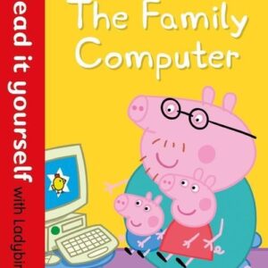 Peppa Pig: The Family Computer. Read It Yourself with Ladybird Level 1 Ladybird W Poznaniu odbiór osobisty GRATIS