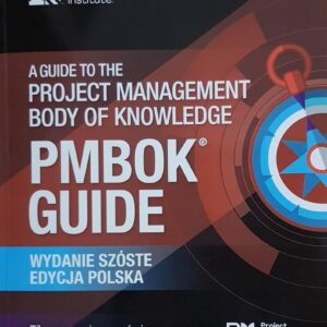 Pmbok Guide wydanie 6 Edycja polska
