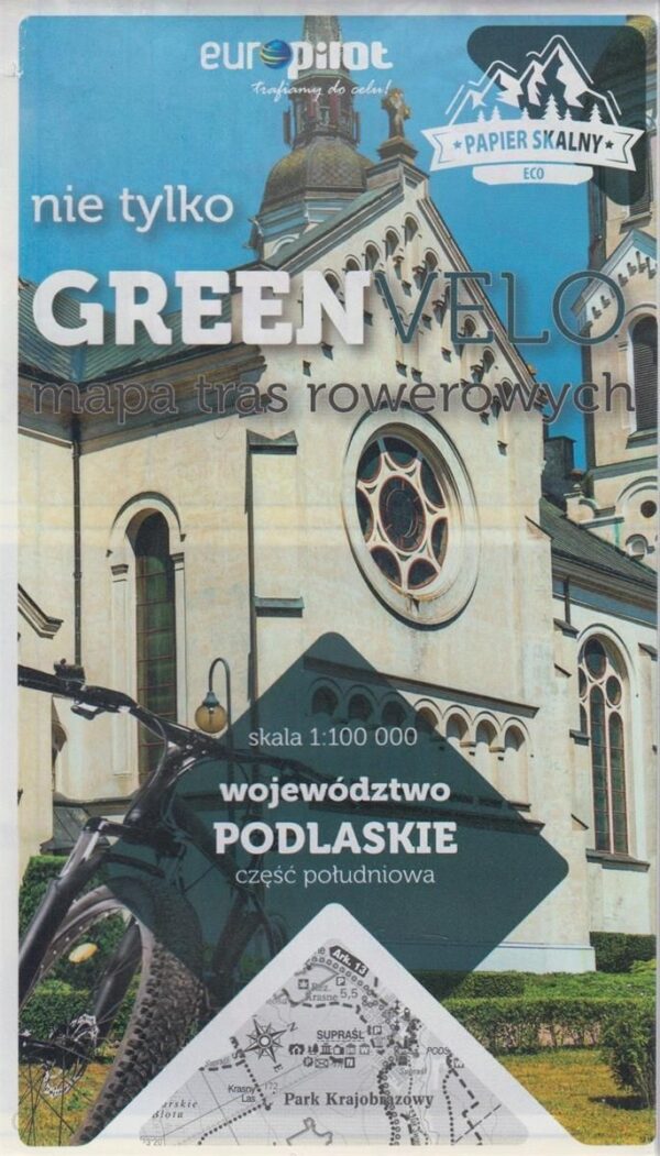 PODLASKIE południe nie tylko Green Velo 100% EKO