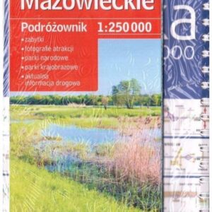 Podróżownik Mazowieckie 1:250 000 + atlas sam.PL