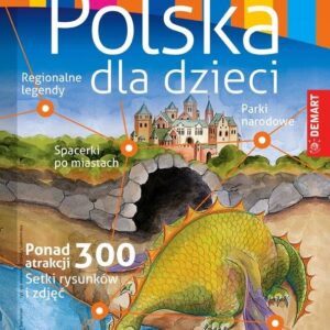 Polska Dla Dzieci przewodnik + atlas Demart