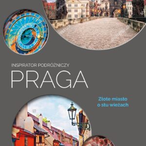 Praga. Inspirator podróżniczy