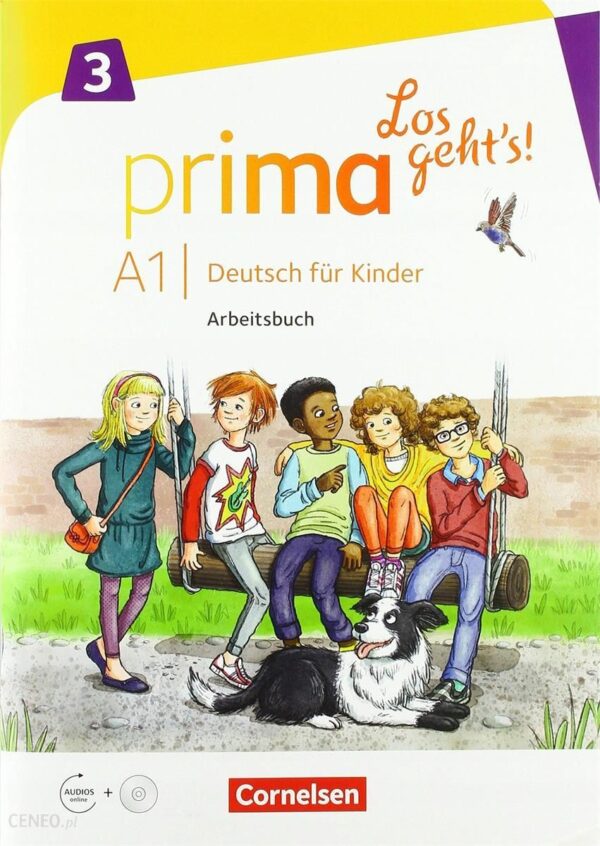 Prima Los gehts! A1 Band 3 Deutsch fur Kinder Arbeitsbuch mit Audio-CD und Stickerbogen