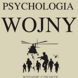 Psychologia wojny (wyd. 2022)