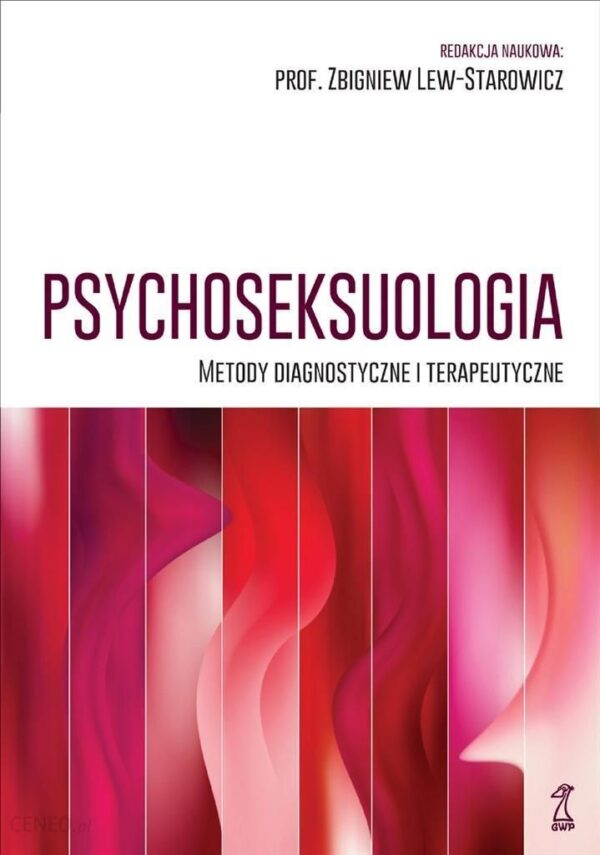 PsychoseksuologiaMetody diagnostyczne i terapeutyczne