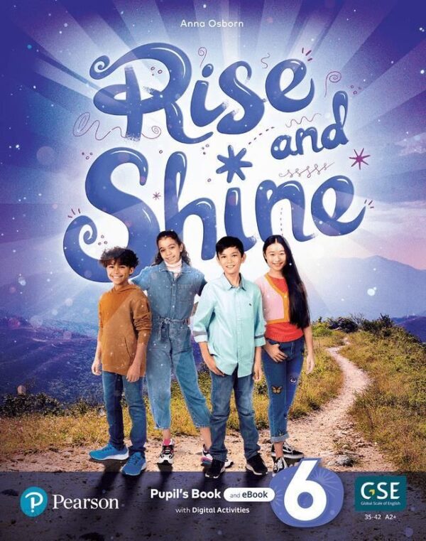 Rise and Shine 6. Pupil's Book and eBook with Online Practice and Digital Resources