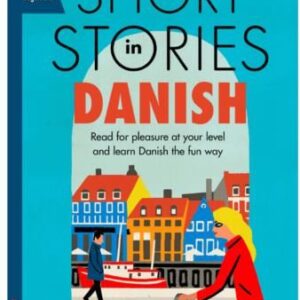 "Short Stories in Danish for beginners" - Olly Richards