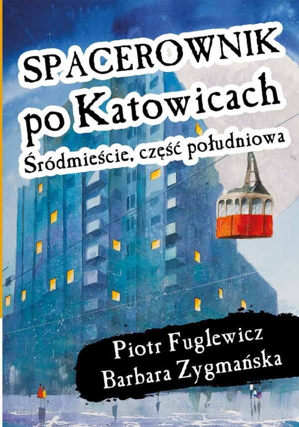 Spacerownik po Katowicach