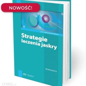 Strategia leczenia jaskry