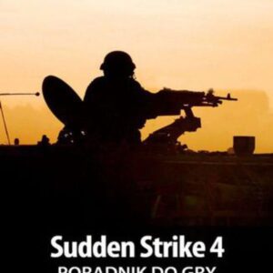 Sudden Strike 4 - poradnik do gry - Mateusz "mkozik" Kozik (PDF)