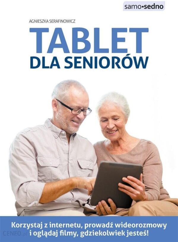Tablet dla seniorów