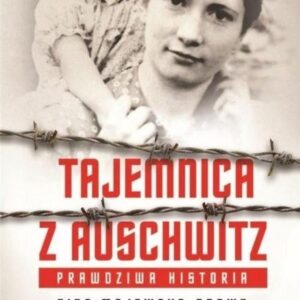 Tajemnica z Auschwitz (z autografem)