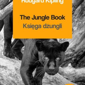 The Jungle Book. Ksiąga dżungli. Czytamy w oryginale