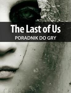 The Last of Us - poradnik do gry (PDF)