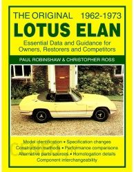 The Original Lotus Elan - Essential Data & Guidance for Owners