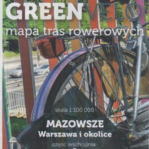 Warszawa i okolice wschód nie tylko Green Velo 100% EKO
