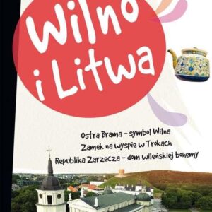 Wilno i Litwa. Pascal Lajt